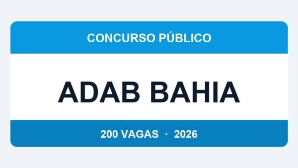 ADAB Bahia 2026: Concurso com 200 Vagas para Fiscal Agropecuário — Inscrições Abertas até 31/03