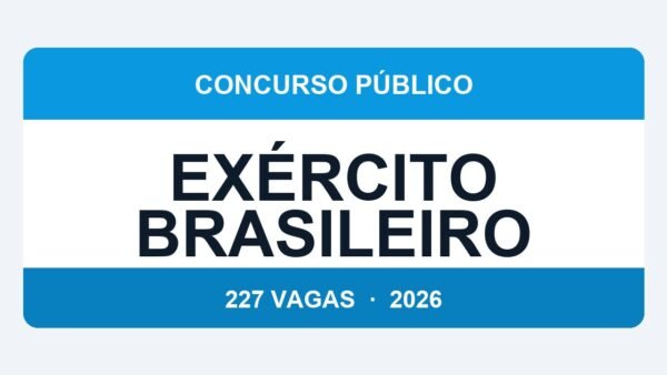 Exército Brasileiro Abre 227 Vagas para Oficial — Inscrições a Partir de 27 de Março