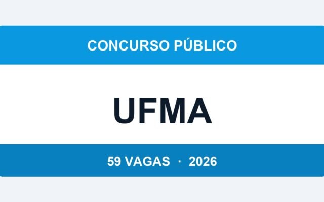 UFMA 2026: Inscrições Encerram Amanhã para 59 Vagas de Técnico-Administrativo — Não Perca o Prazo