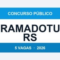 Gramadotur RS 2026: Inscrições Encerram Domingo para 5 Vagas com Salário de R$ 10.665