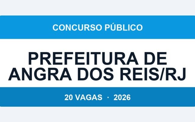 Prefeitura de Angra dos Reis/RJ 2026: 20 Vagas de Nível Superior com Salário de R$ 4.665 — Inscrições de 31/03 a 29/04