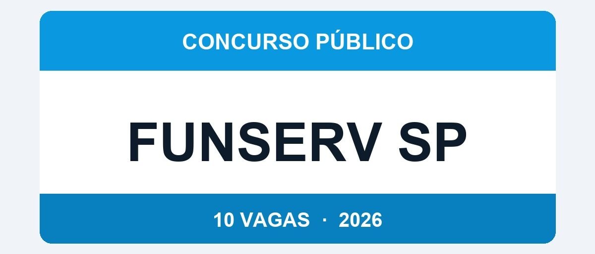 Funserv SP 2026: 10 Vagas com Salário de R$ 5.476 — Inscrições até 22/04