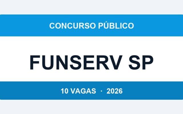Funserv SP 2026: 10 Vagas com Salário de R$ 5.476 — Inscrições até 22/04