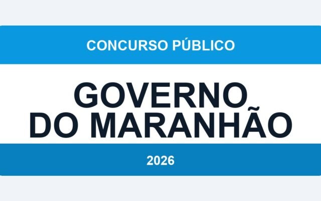 Governo do Maranhão 2026: Mais de 15 Concursos Anunciados para PM, Bombeiros, Polícia Civil e Secretarias