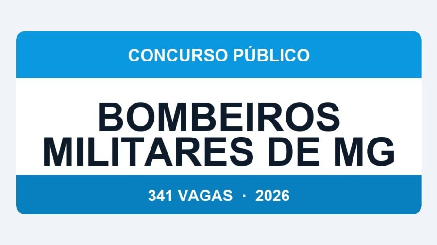 Bombeiros Militares de MG 2026: Concurso com 341 Vagas Abertas — Confira