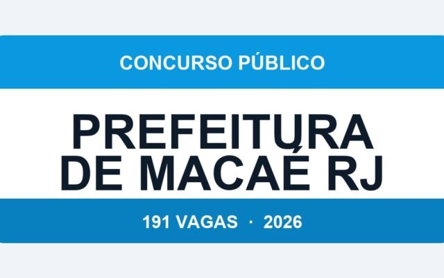 Prefeitura de Macaé RJ 2026: 191 Vagas na Saúde com Salários de até R$ 11.114