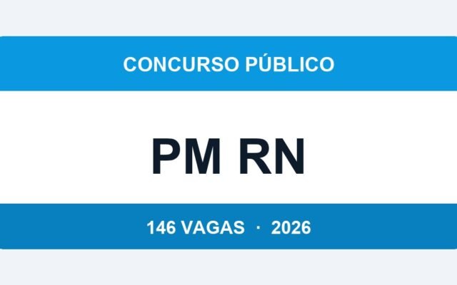 PM RN 2026: Concurso com 146 Vagas para Praça da Polícia Militar — Salário de R$ 4.245