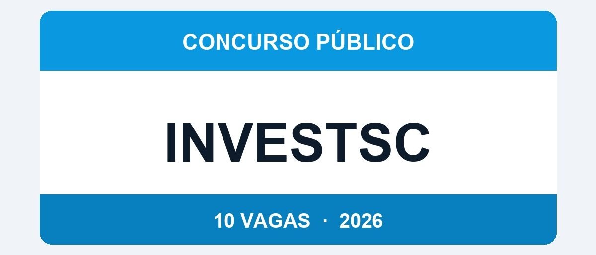 InvestSC 2026: 10 Vagas com Salário de até R$ 10.300 em Santa Catarina — Inscrições até 16 de Abril