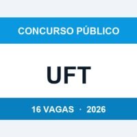 UFT 2026: 16 Vagas para Professor com Salário de até R$ 14.928 — Inscrições até 6 de Abril