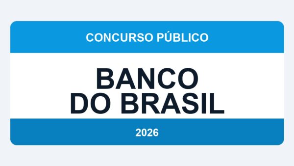 Banco do Brasil 2026: Concurso em Preparação — Saiba o Que Esperar