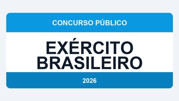 Exército Brasileiro 2026: Concurso Previsto com Salários de até R$ 10.000