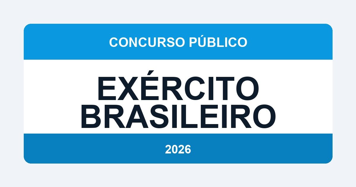 Exército Brasileiro 2026: Concurso Previsto com Salários de até R$ 10.000