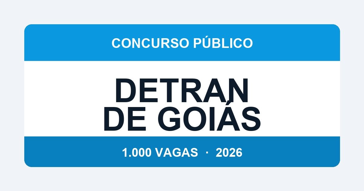 Detran de Goiás 2026: 1.000 Vagas Anunciadas — Oportunidade no Interior e na Capital