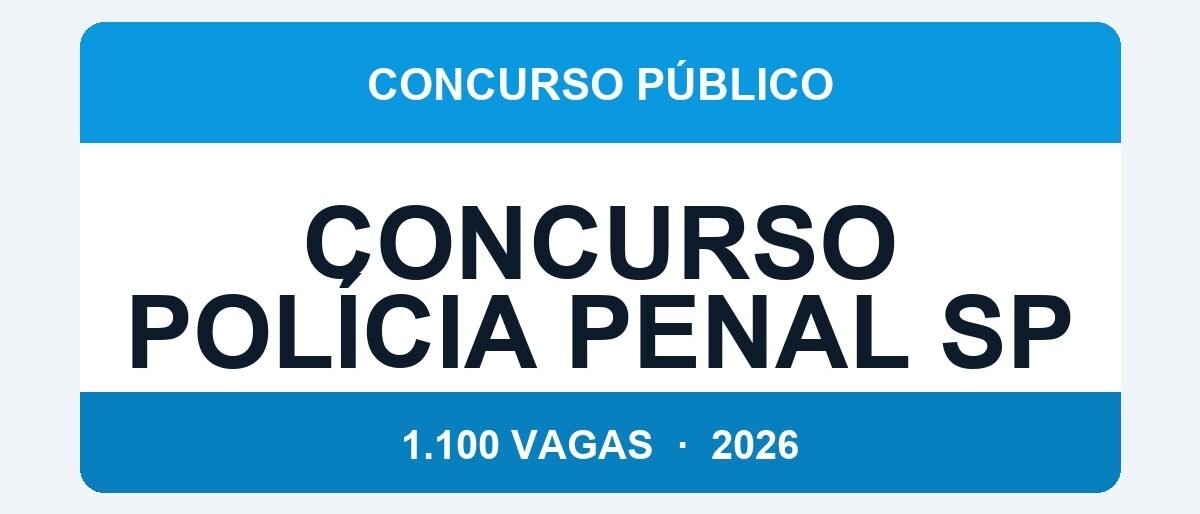 Concurso Polícia Penal SP 2026: 1.100 Vagas com Salário de até R$ 10.502 — Inscrições Encerram Hoje