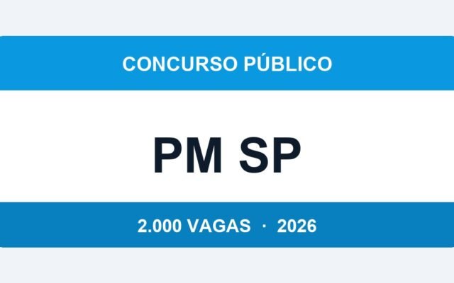 Concurso PM SP 2026: 2.000 Vagas para Soldado — Edital Previsto para Abril